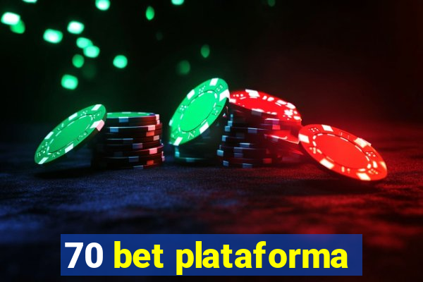 70 bet plataforma